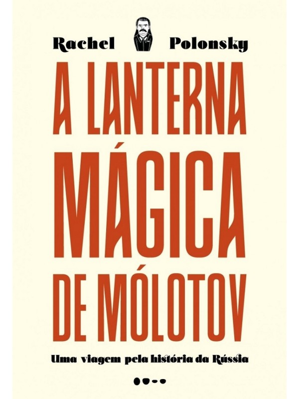 A lanterna mágica de Mólotov