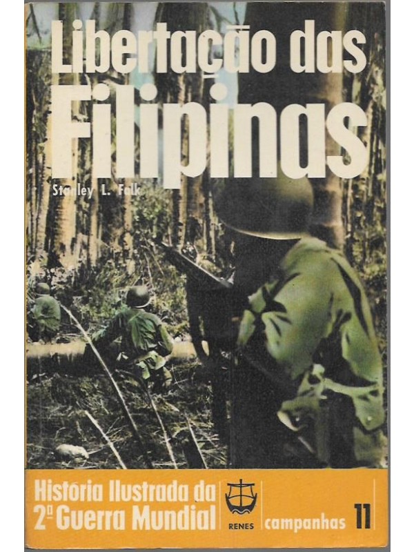 Libertação das Filipinas - História Ilustrada da Segunda Guerra Mundial