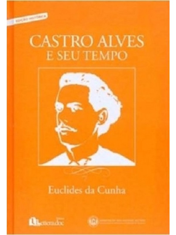Castro Alves e Seu Tempo