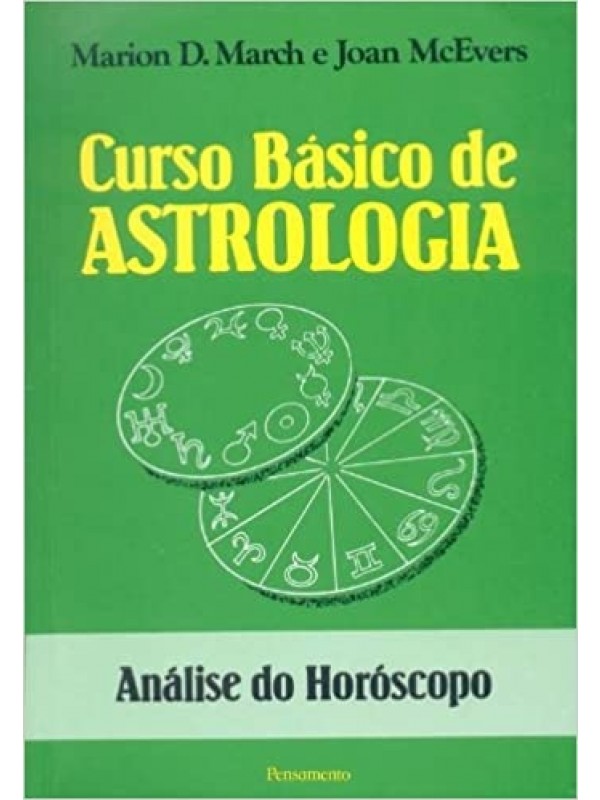 Curso Básico de Astrologia Vol. III