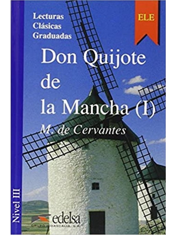 Don Quijote de la Mancha (I)