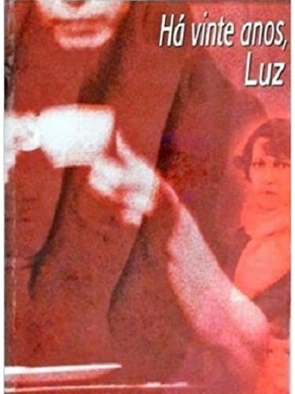 Há vinte anos, Luz