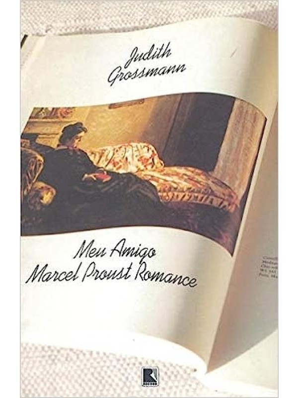 Meu amigo Marcel Proust Romance