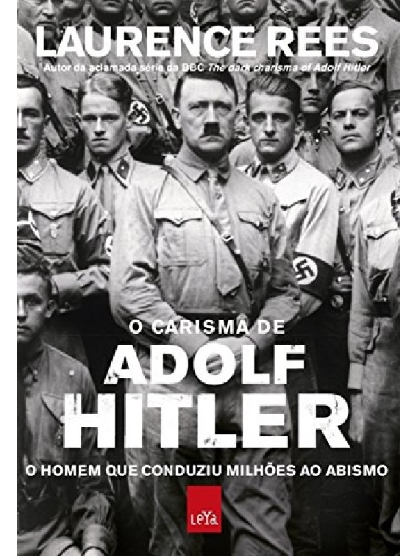 O carisma de Adolf Hitler