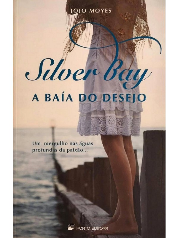 Silver Bay - A baía do desejo