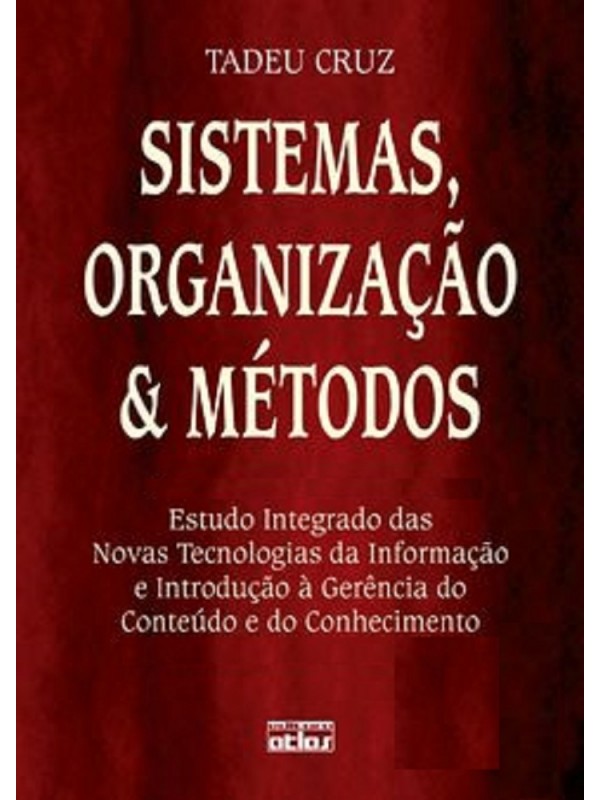 Sistemas, organização & métodos