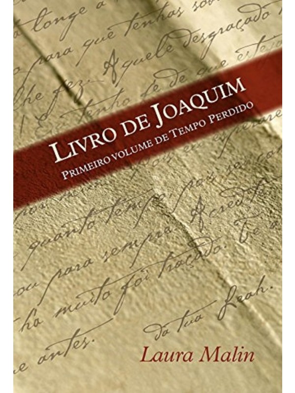 Tempo perdido: Livro de Joaquim