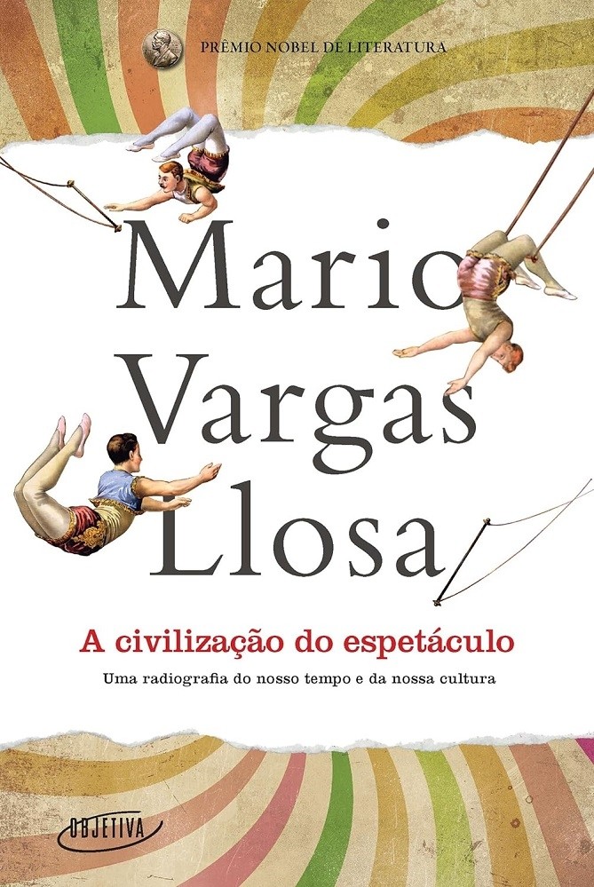 Livro A civilização do espetáculo Mario Vargas Llosa