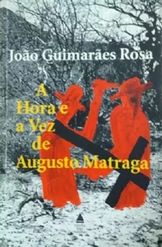Livro A hora e a vez de Augusto Matraga João Guimarães Rosa