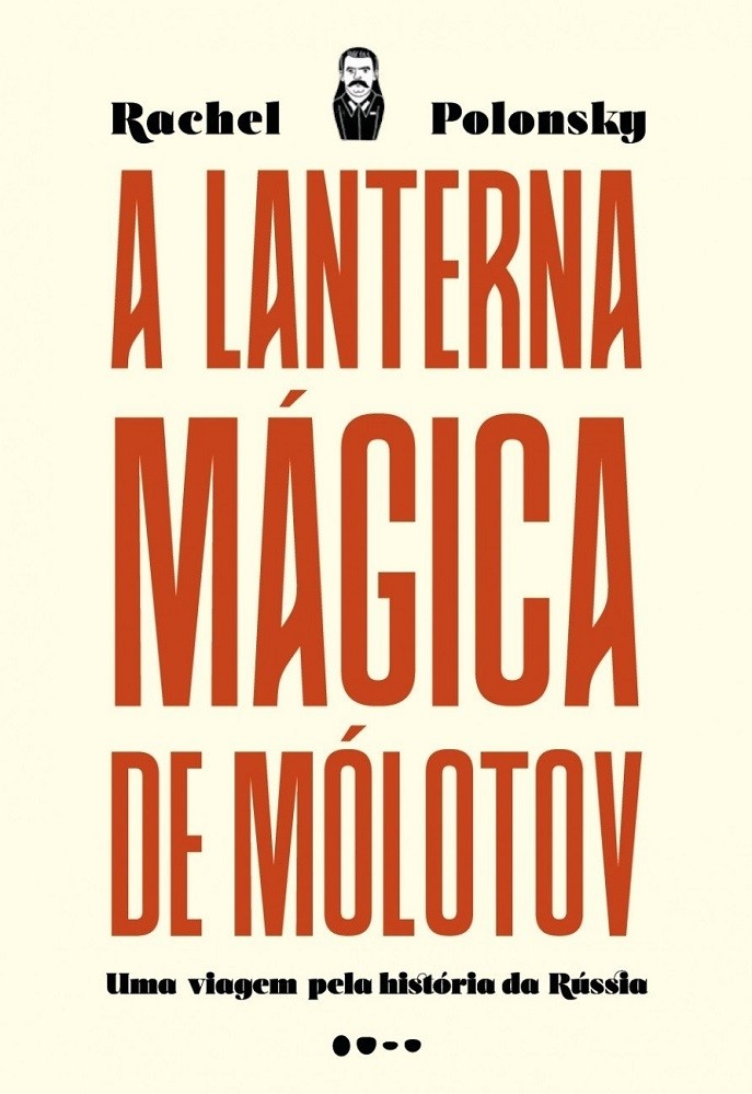Livro A lanterna mágica de Mólotov Rachel Polonsky