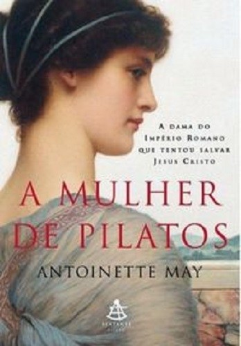 Livro A mulher de Pilatos Antoinette May