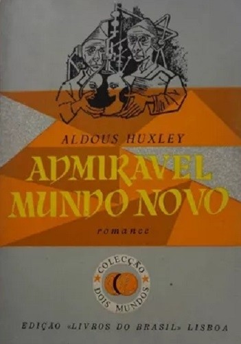 Livro Admirável Mundo Novo Aldous Huxley