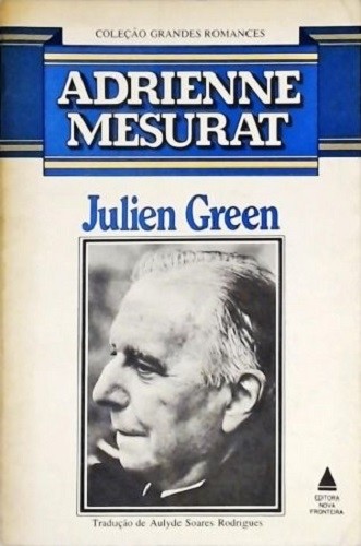 Livro Adrienne Mesurat Julien Green