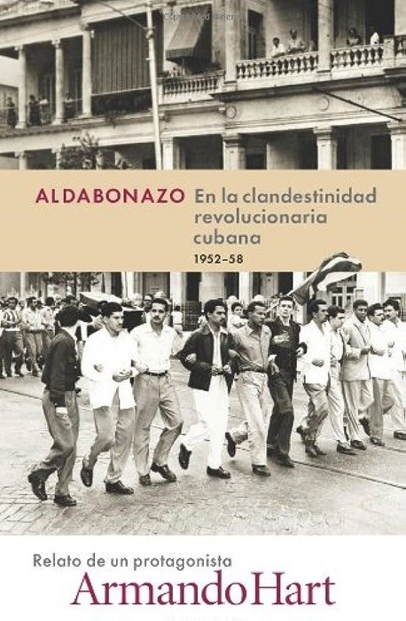 Livro Aldabonazo: en la clandestinidad revolucionaria cubana 1952-58 Armando Hart