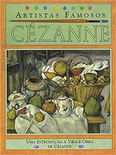 Livro Artistas famosos: Cezanne Antony Mason
