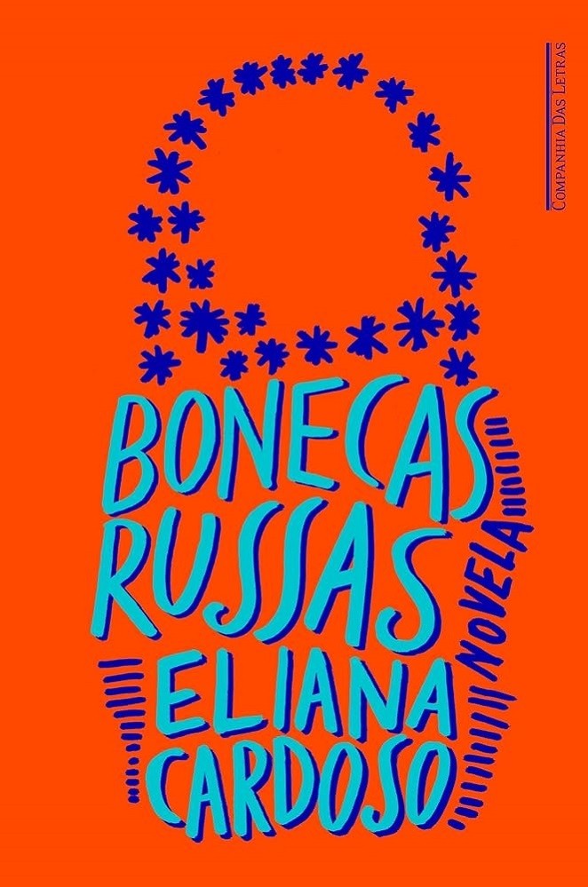 Livro Bonecas russas Eliana Cardoso
