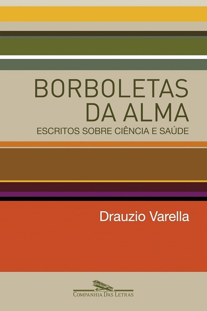 Livro Borboletas da alma Drauzio Varella