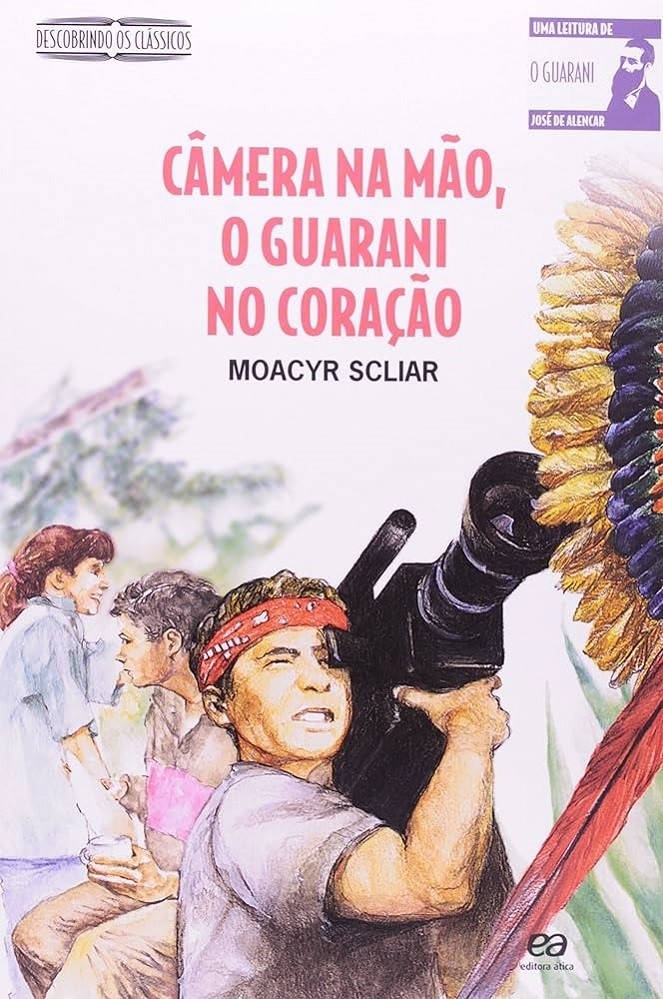 Livro Câmera na mão, o Guarani no coração Moacyr Scliar