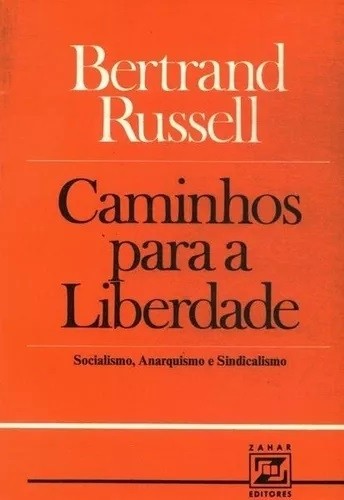 Livro Caminhos para a Liberdade Bertrand Russell