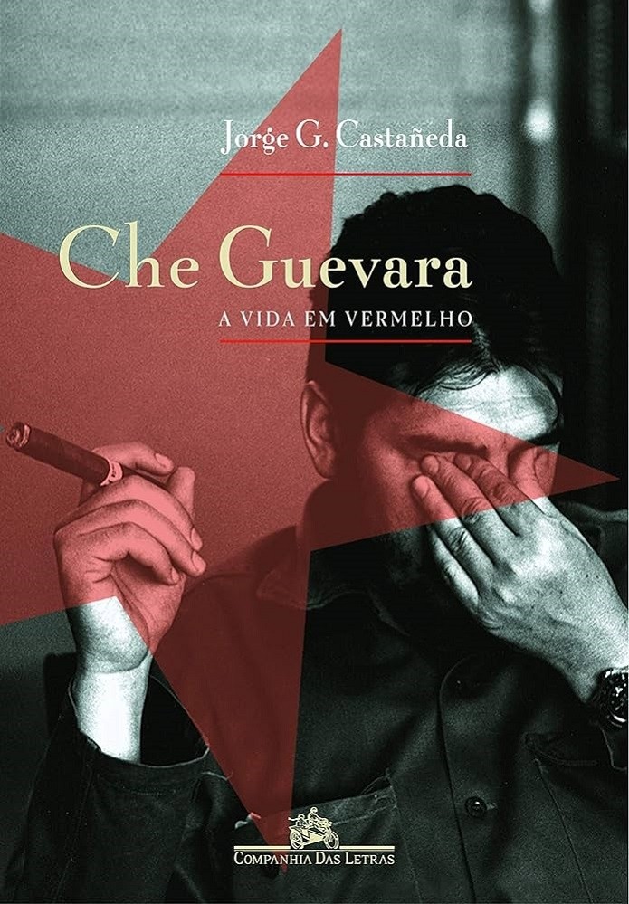 Livro Che Guevara: a vida em vermelho Jorge G. Castañeda