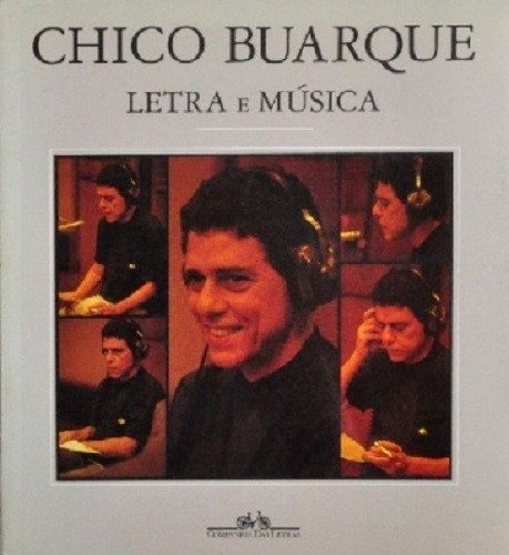 Livro Chico Buarque: letra e música Chico Buarque de Hollanda