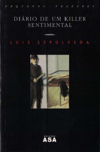 Livro Diário de um killer sentimental Luis Sepúlveda