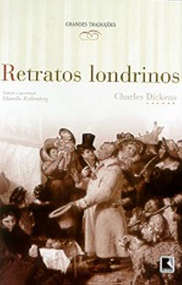 Livro Retratos Londrinos Charles Dickens