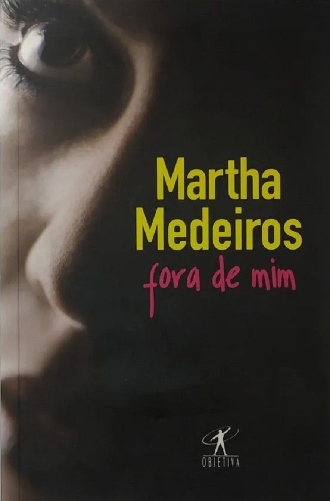 Livro Fora de mim Martha Medeiros
