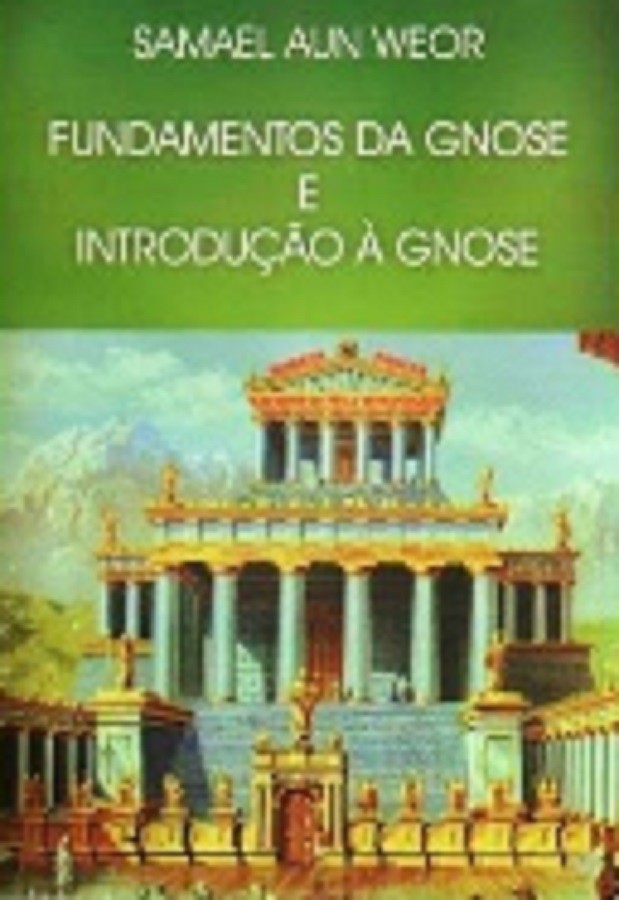 Livro Fundamentos da gnose e introdução a gnose Samael Aun Weor