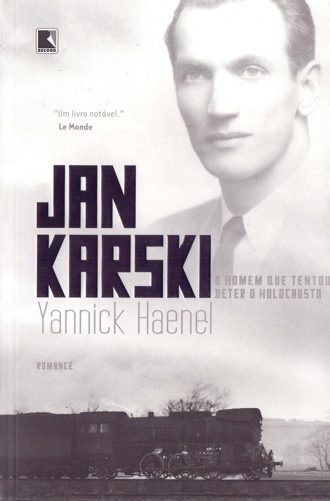 Livro Jan Karski Yannick Haenel