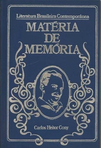 Livro Matéria de memória Carlos Heitor Cony