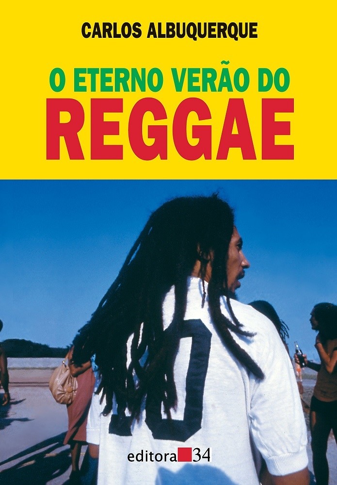 Livro O eterno verão do Reggae Carlos Albuquerque