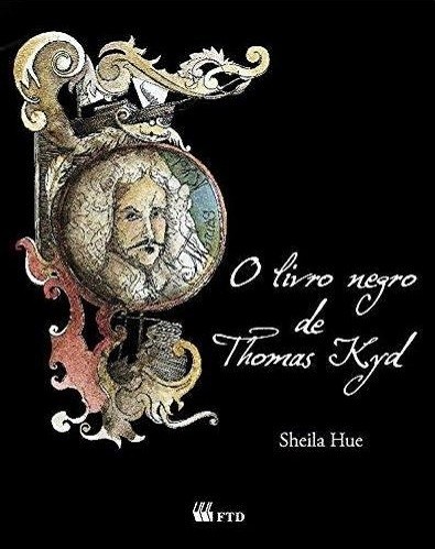 Livro O livro negro de Thomas Kyd Sheila Hue