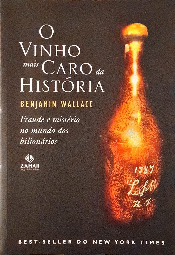 Livro O vinho mais caro da história Benjamin Wallace