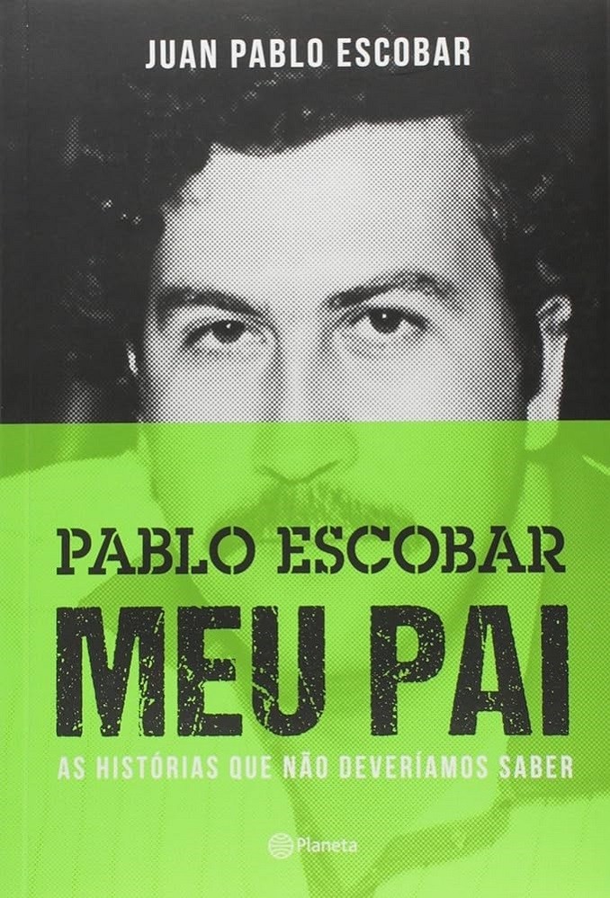 Livro Pablo Escobar: meu pai Juan Pablo Escobar