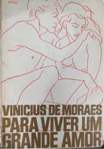 Livro Para viver um grande amor Vinicius de Moraes