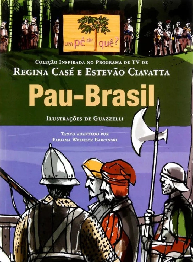 Livro Pau-Brasil Fabiana Werneck Barcinski