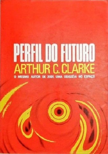 Livro Perfil do futuro Arthur C. Clarke