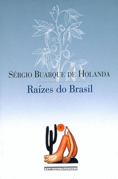Livro Raízes do Brasil Sergio Buarque de Holanda