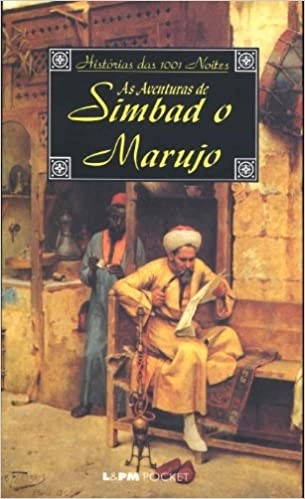 Livro As aventuras de Simbad, o marujo Texto extraído da As mil e uma noites