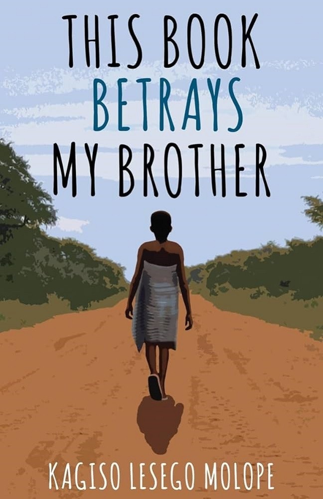 Livro This book betrays my brother Kagiso Lesego Molope