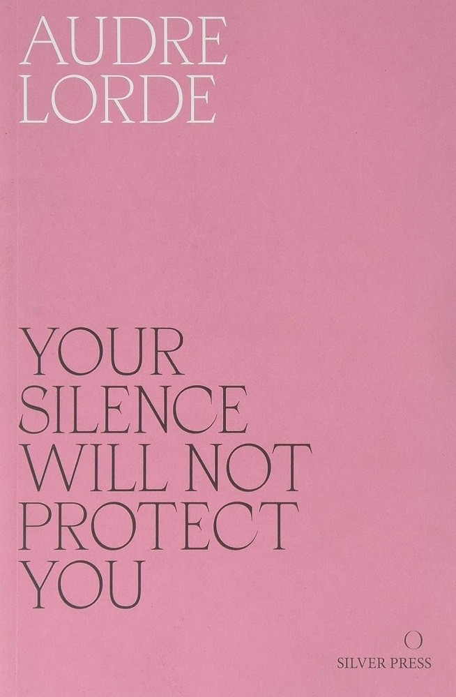 Livro Your silence will not protect you Audre Lorde