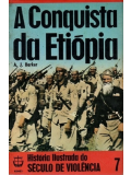 A conquista da Etiópia - História Ilustrada do Século de Violência