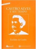 Castro Alves e Seu Tempo