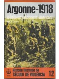 Argonne-1918 - História Ilustrada do Século de Violência
